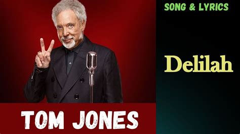 lyrics for delilah by tom jones